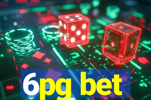 6pg bet